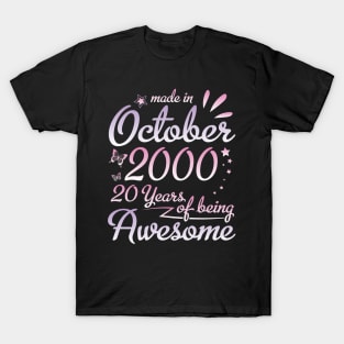 Made In October 2000 Happy Birthday To Me Nana Mommy Aunt Sister Daughter 20 Years Of Being Awesome T-Shirt